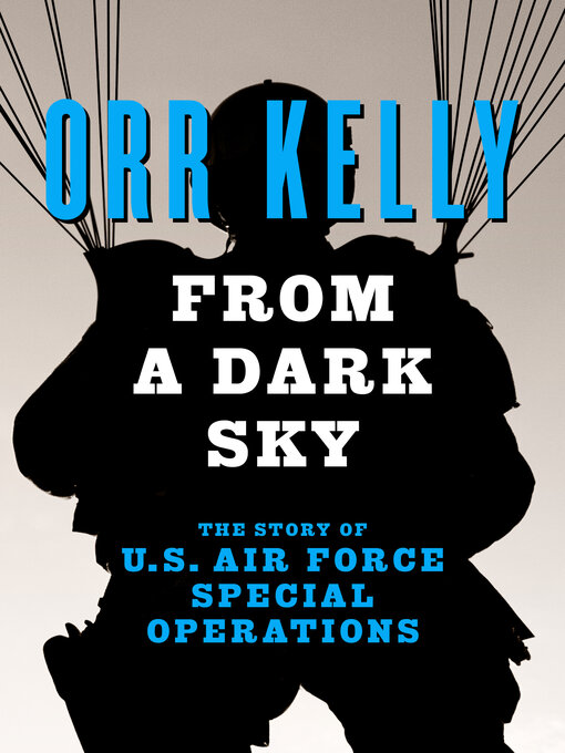 Title details for From a Dark Sky by Orr Kelly - Available